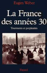 La France des années trente : tourments et perplexités