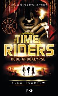 Time riders. Vol. 3. Code Apocalypse