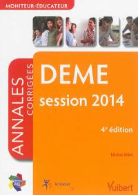 DEME, moniteur-éducateur : annales corrigées, session 2014