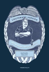 Lieutenant Versiga : une vie de flic dans le Mississippi