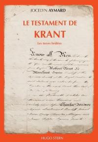 Le testament de Krant. Vol. 3. Les terres brûlées