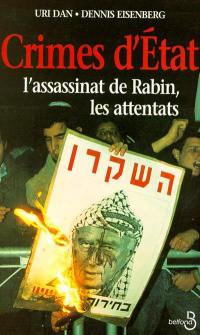 Crimes d'Etat : l'assassinat de Rabin, les attentats