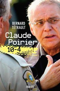 Claude Poirier : 10-4