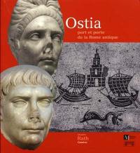 Ostia : port et porte de la Rome antique : exposition, Genève, Musée Rath, 23 févr.-22 juil. 2001