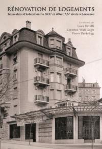 Rénovation de logements : immeubles d'habitation fin XIXe et début XXe siècle à Lausanne