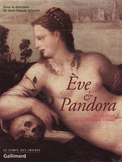Eve et Pandora : la création de la femme