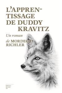 L'apprentissage de Duddy Kravitz : un roman
