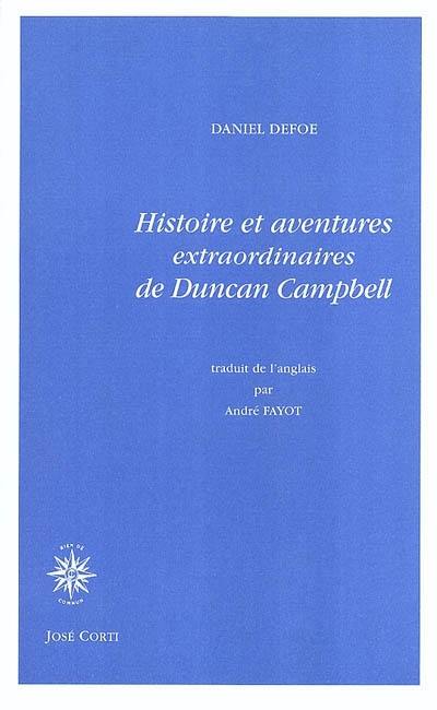 Histoire et aventures extraordinaires de Duncan Campbell