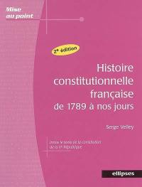 Histoire constitutionnelle française de 1789 à nos jours