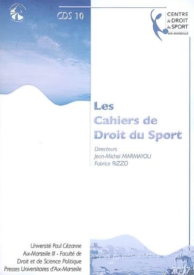 Cahiers de droit du sport (Les), n° 10