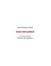 Sous influence