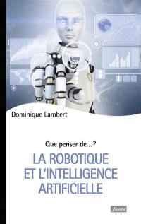 La robotique et l'intelligence artificielle