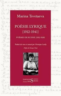 Poésie lyrique (1912-1941). Vol. 1. Poèmes de Russie (1912-1920). La porte arrachée par Marina
