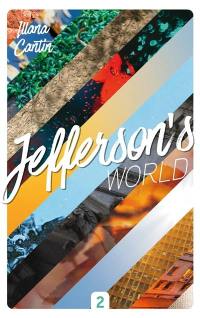 Jefferson's world. Vol. 2