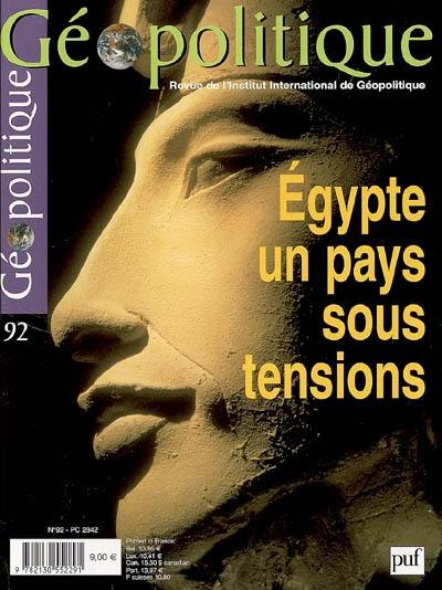 Géopolitique, n° 92. Egypte, un pays sous tensions