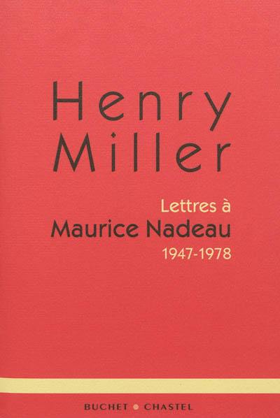 Lettres à Maurice Nadeau : 1947-1978