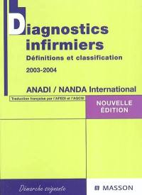 Diagnostics infirmiers : définitions et classification 2003-2004