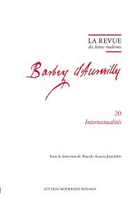 Barbey d'Aurevilly. Vol. 20. Intertextualités