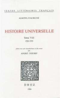 Histoire universelle. Vol. 8. 1588-1593