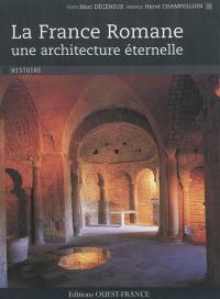 La France romane : une architecture éternelle