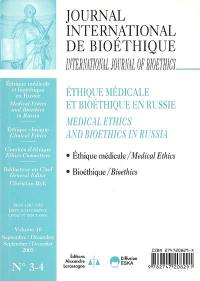Journal international de bioéthique, n° 3-4 (2005). Ethique médicale et bioéthique en Russie