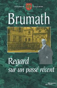 Brumath : regard sur un passé récent