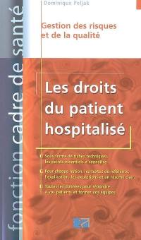Les droits du patient hospitalisé : plus de 100 questions-réponses