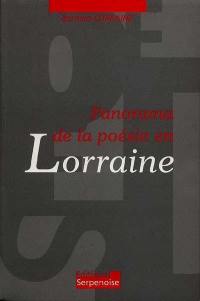 Panorama de la poésie en Lorraine : des origines à nos jours