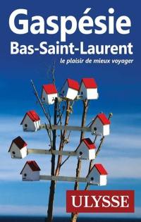 Gaspésie, Bas Saint-Laurent