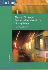 Nuits d'Europe : pour des villes accessibles et hospitalières