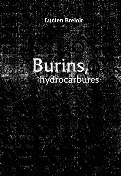 Burins, hydrocarbures