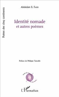 Identité nomade : et autres poèmes
