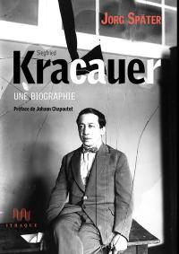 Siegfried Kracauer : une biographie