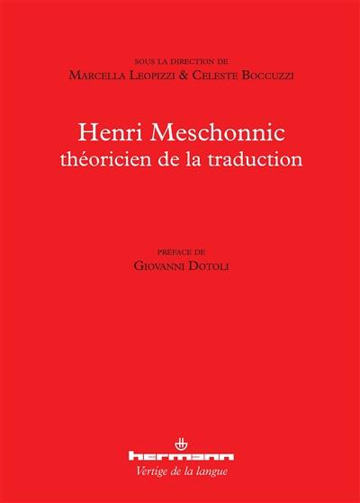 Henri Meschonnic, théoricien de la traduction