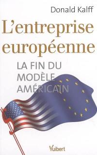 L'entreprise européenne : la fin du modèle américain