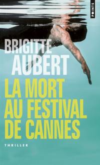 La mort au Festival de Cannes