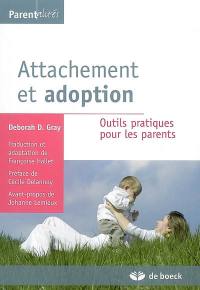 Attachement et adoption : outils pratiques pour les parents