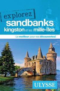 Explorez Sandbanks, Kingston et les Mille-Iles