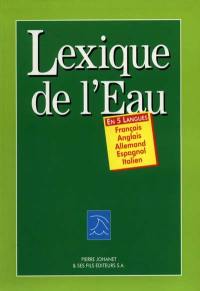 Lexique de l'eau en 5 langues : français, anglais, allemand, espagnol, italien