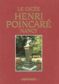 Le lycée Henri Poincaré : Nancy