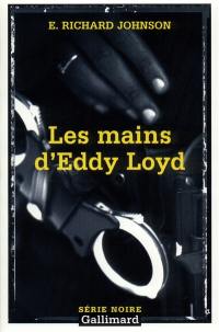 Les mains d'Eddy Loyd
