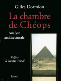 La chambre de Chéops : analyse architecturale