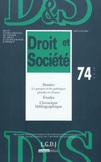 Droit et société, n° 74. Le parquet et les politiques pénales en France