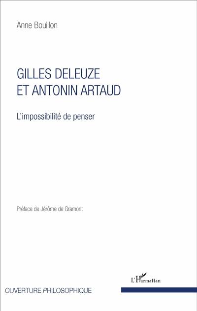 Gilles Deleuze et Antonin Artaud : l'impossibilité de penser