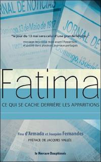 Fatima : ce qui se cache derrière les apparitions