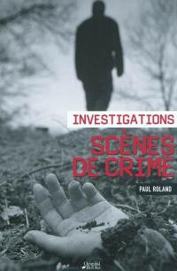 Scènes de crime : investigations