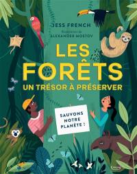Les forêts : un trésor à préserver