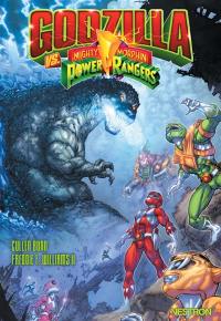 Godzilla vs. Power Rangers : mighty morphin