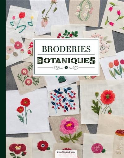 Broderies botaniques : 285 motifs inédits
