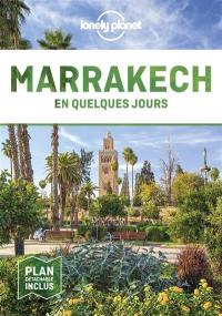 Marrakech en quelques jours